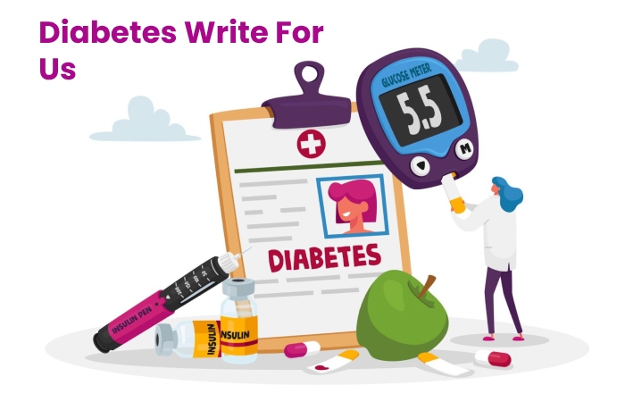 Diabetes Write For Us