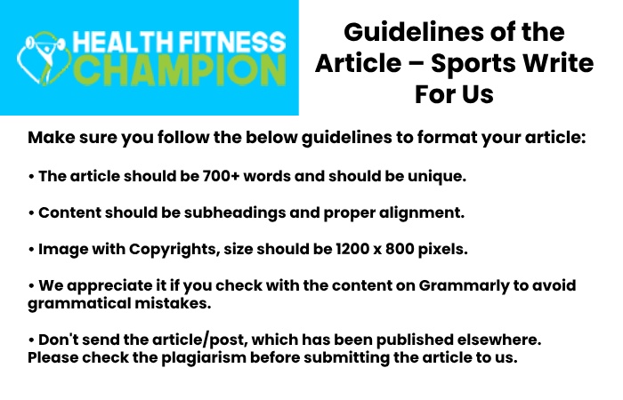 Guidelines of the Article – Sports Write For Us
