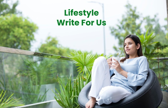Lifestyle Write For Us