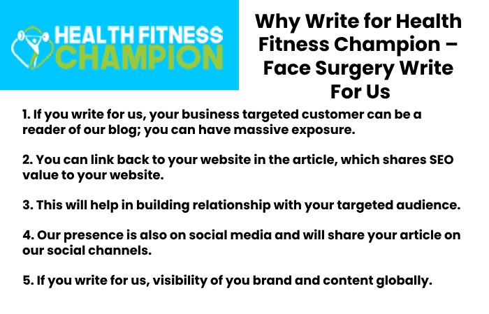 Why Write for Health Fitness Champion – Face Surgery Write For Us